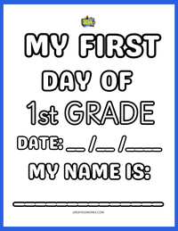 MY FIRST DAY OF 1st GRADE