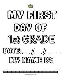 MY FIRST DAY OF 1st GRADE