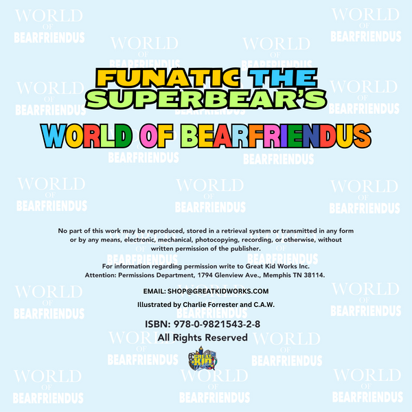 Funatic The Super Bear's World Of Bearfriendus E-book