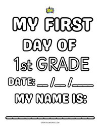 FIRST DAY OF SCHOOL 1ST GRADE