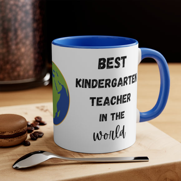 BEST KINDERGARTEN TEACHER IN THE WORLD 11oz Accent Mug