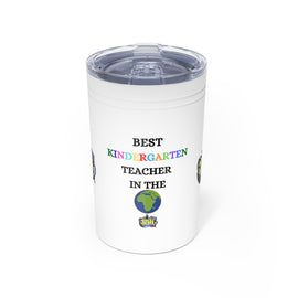 BEST KINDERGARTEN TEACHER IN THE WORLD 110z Vacuum Tumbler & Insulator - 0