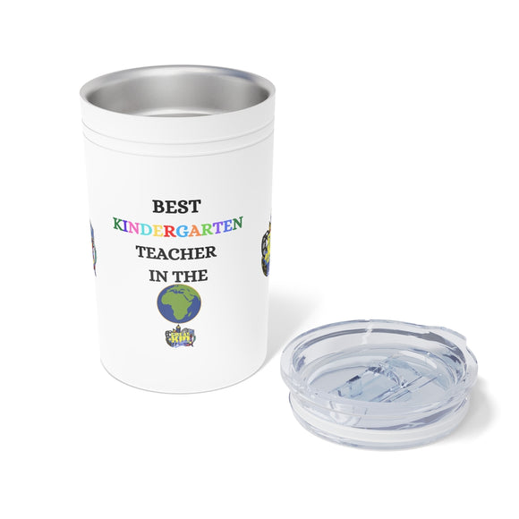 BEST KINDERGARTEN TEACHER IN THE WORLD 110z Vacuum Tumbler & Insulator