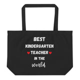 BEST KINDERGARTEN TEACHER IN THE WORLD Large Organic Eco-friendly Tote Bag